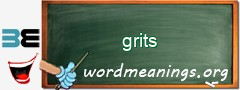 WordMeaning blackboard for grits